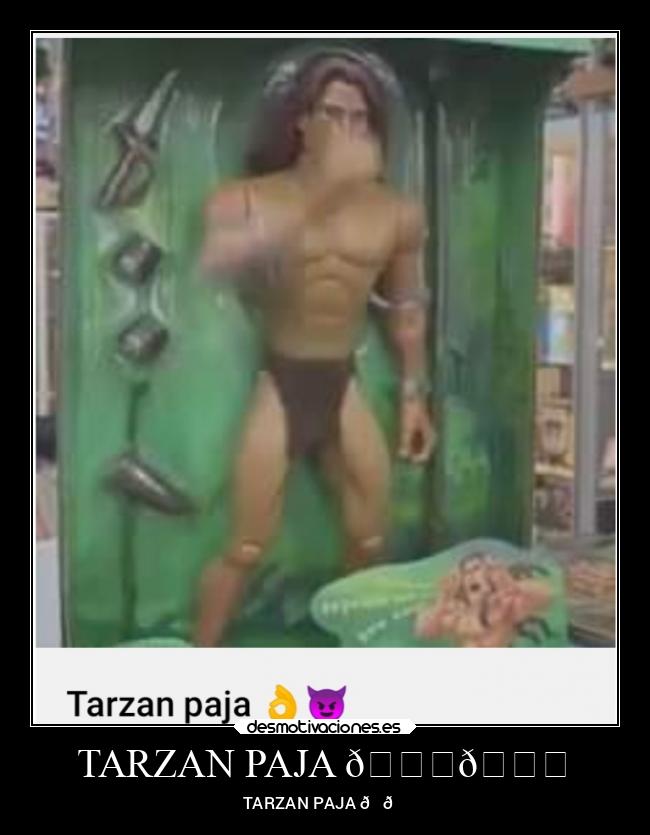 TARZAN PAJA 👌😈 -