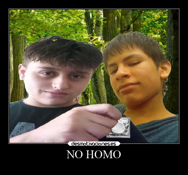 NO HOMO - 