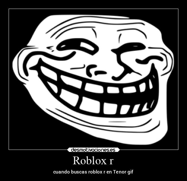 Roblox r - cuando buscas roblox r en Tenor gif