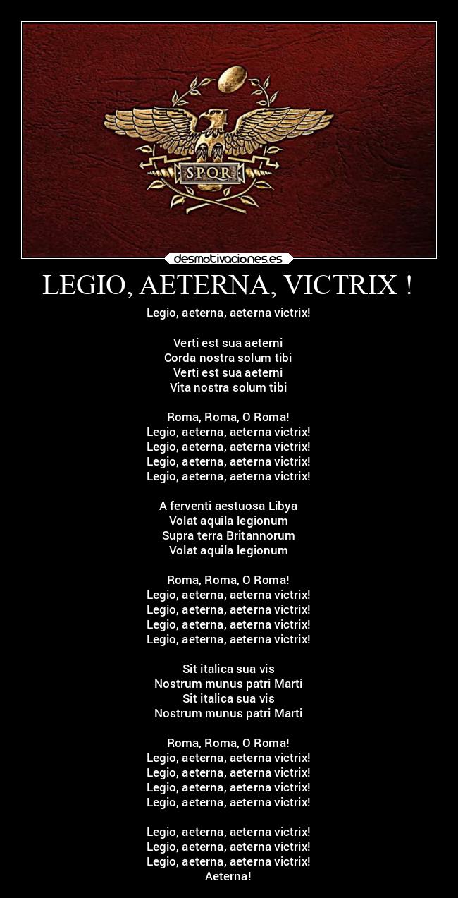 LEGIO, AETERNA, VICTRIX ! - 