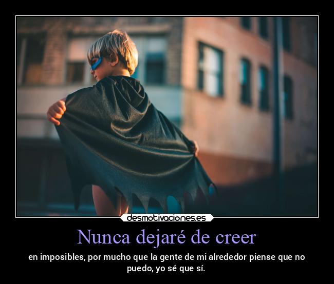 Nunca dejaré de creer - 