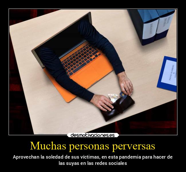 Muchas personas perversas -