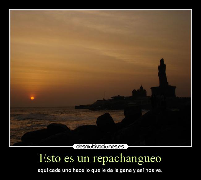 Esto es un repachangueo - 