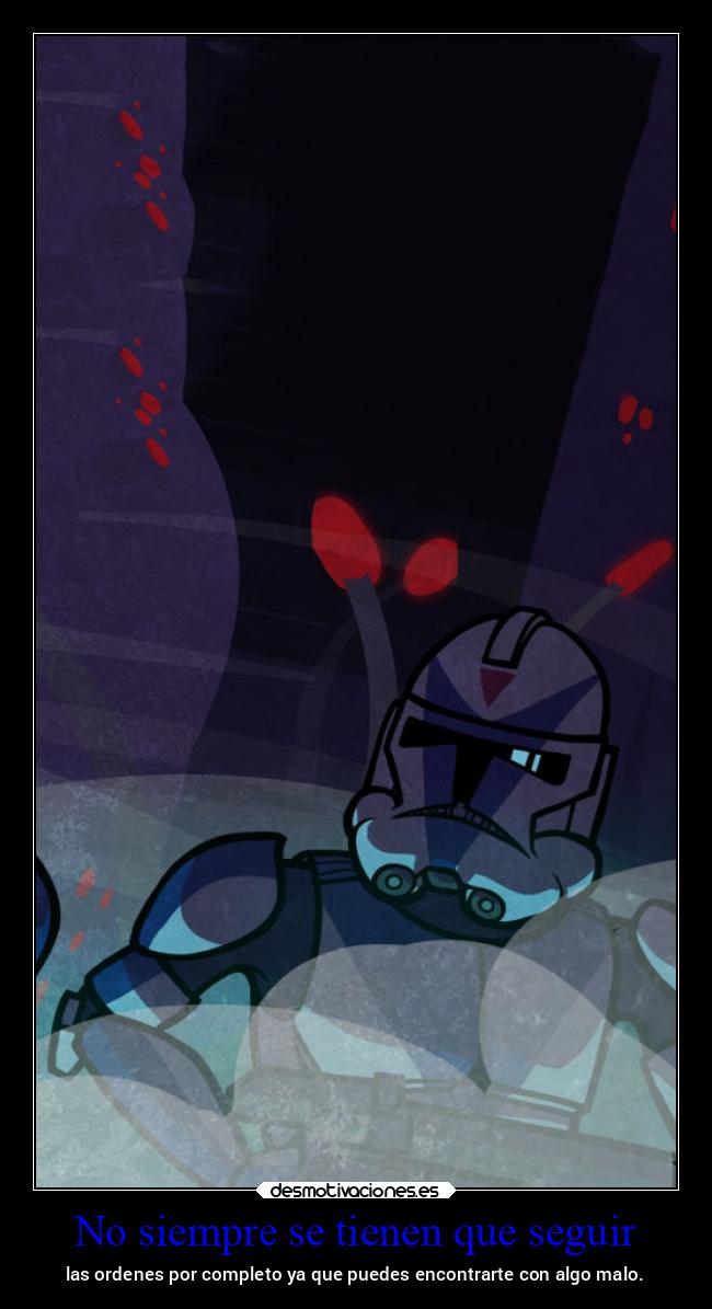 carteles vida starwars ltsc lrssg alex vazquez999 victoryanddeath victory and death clones umbara legion 501s desmotivaciones