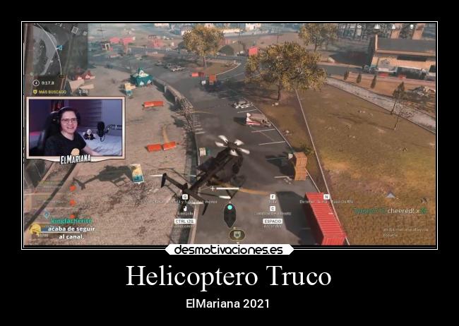 Helicoptero Truco - ElMariana 2021