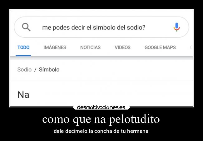 como que na pelotudito - 