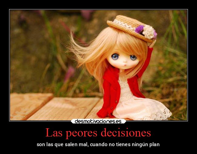 Las peores decisiones - 