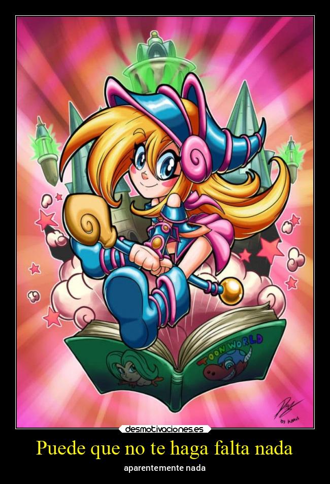 Puede que no te haga falta nada - 