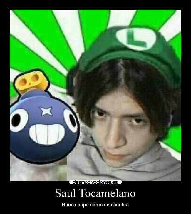 Saul Tocamelano - Nunca supe cómo se escribía