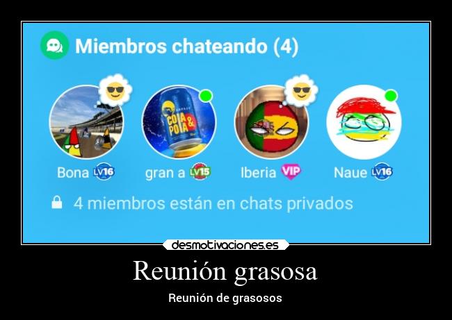 Reunión grasosa - Reunión de grasosos