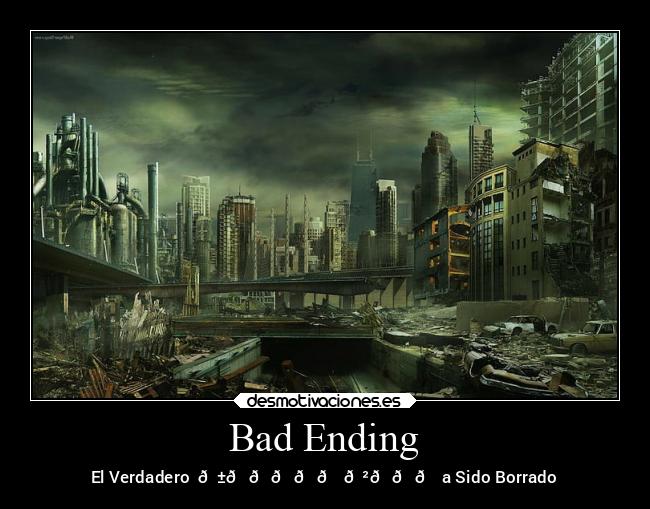 Bad Ending - El Verdadero 𝕱𝖆𝖑𝖔𝖕𝖆 𝕲𝖆𝖓𝖌 a Sido Borrado