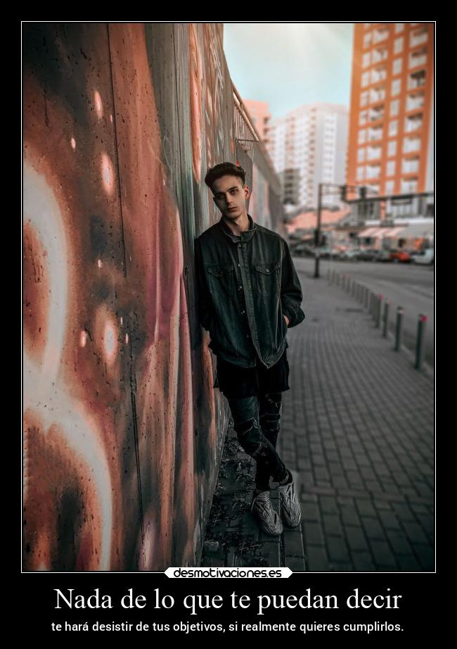 Nada de lo que te puedan decir - 