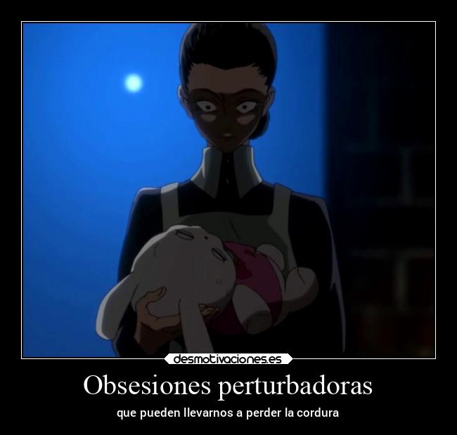 Obsesiones perturbadoras - que pueden llevarnos a perder la cordura