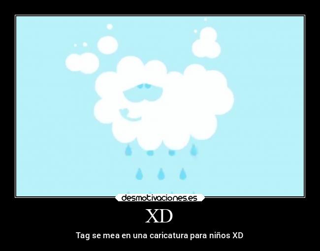 XD - Tag se mea en una caricatura para niños XD