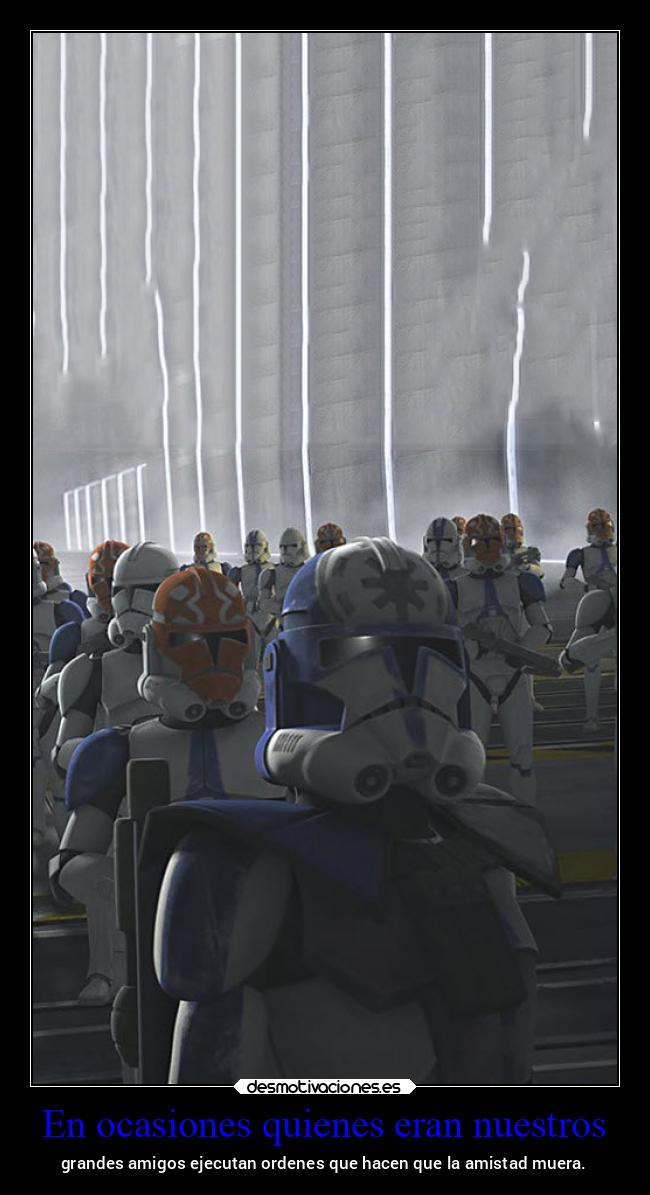 carteles vida ltsc lrssg alex vazquez999 victoryanddeath cartel6700 cartel 6700 clones umbara legion 501s desmotivaciones