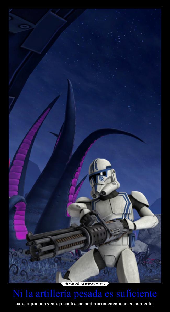 carteles vida ltsc lrssg alex vazquez999 victoryanddeath cartel6600 cartel 6600 clones umbara legion 501s desmotivaciones