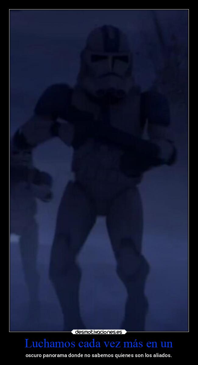 carteles vida starwars ltsc lrssg alex vazquez999 victoryanddeath victory and death clones umbara legion 501s desmotivaciones