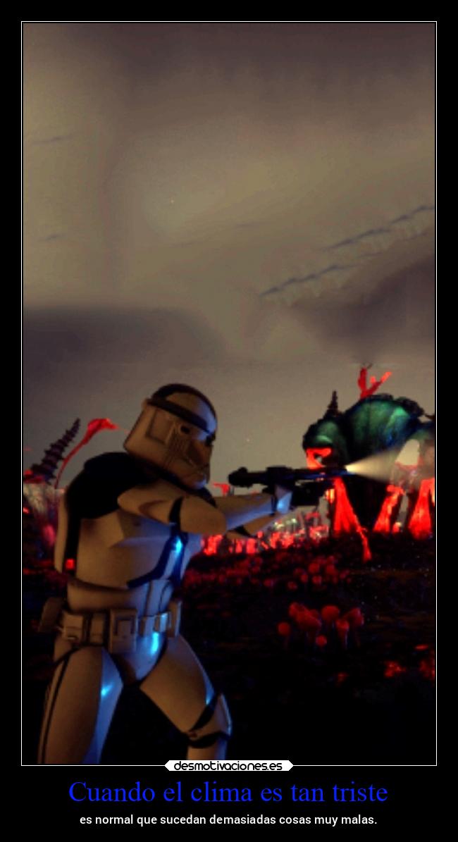 carteles vida starwars ltsc lrssg alex vazquez999 victoryanddeath victory and death clones umbara legion 501s desmotivaciones