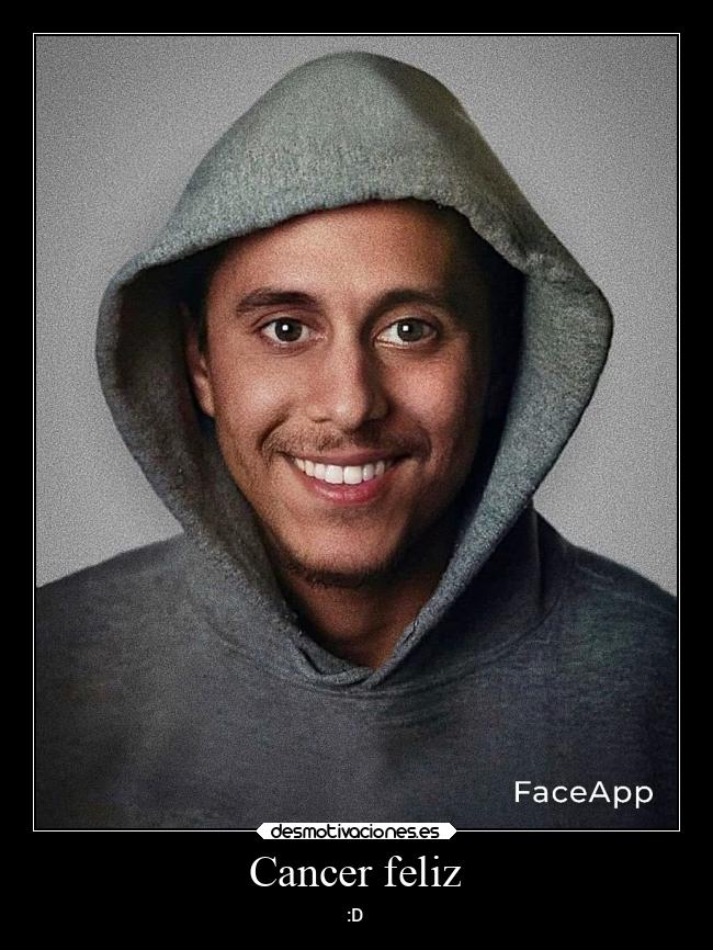 Cancer feliz - :D