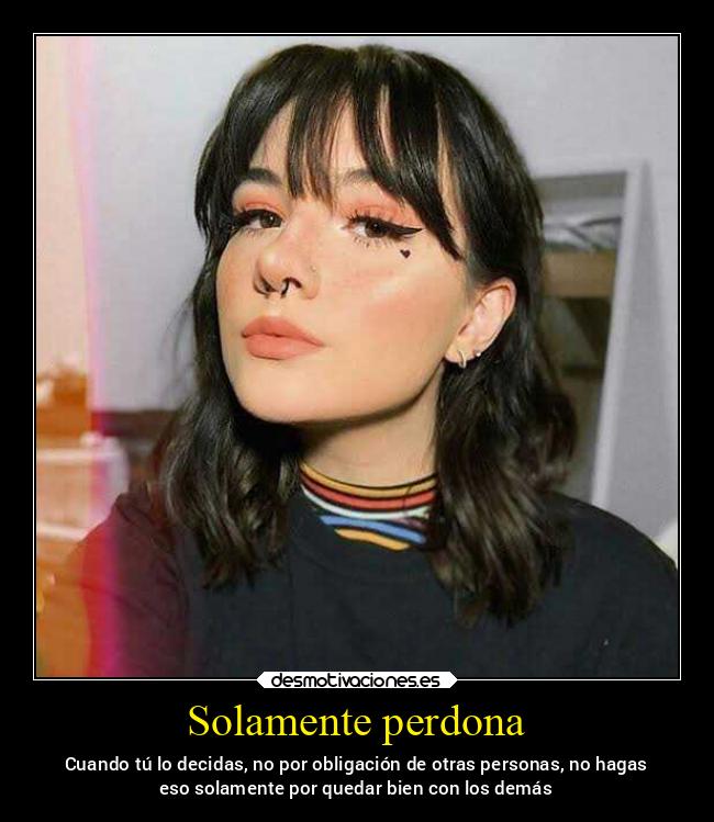 Solamente perdona - 