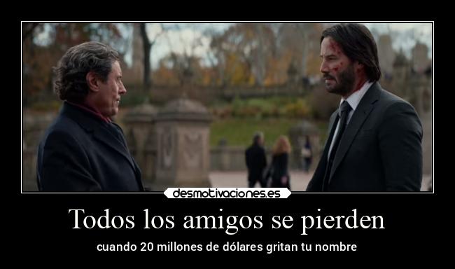 carteles amigos dinero desmotivaciones