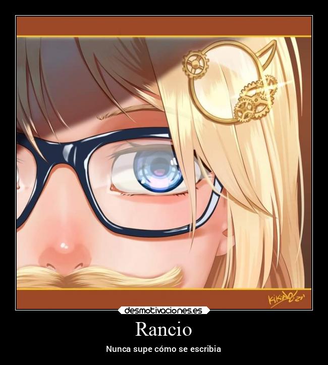 Rancio - Nunca supe cómo se escribia