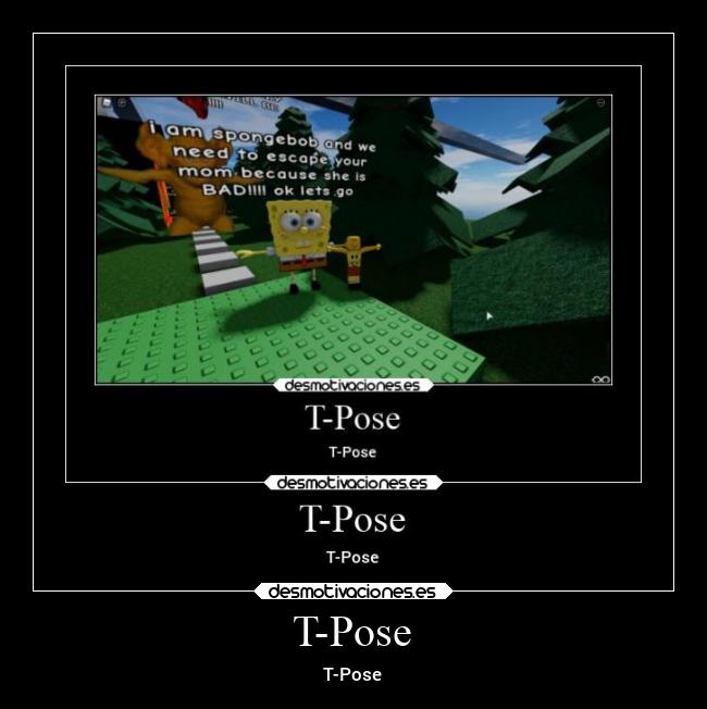 T-Pose - T-Pose