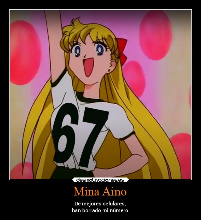 Mina Aino - De mejores celulares,
han borrado mi número