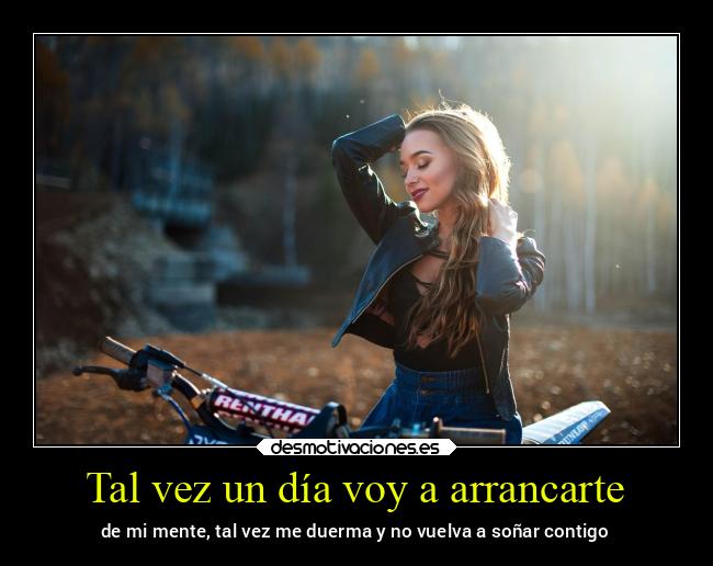 Tal vez un día voy a arrancarte - 