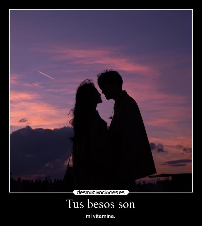 Tus besos son - 