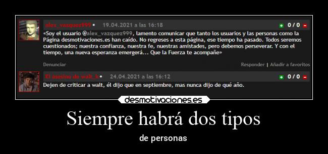 Siempre habrá dos tipos - de personas