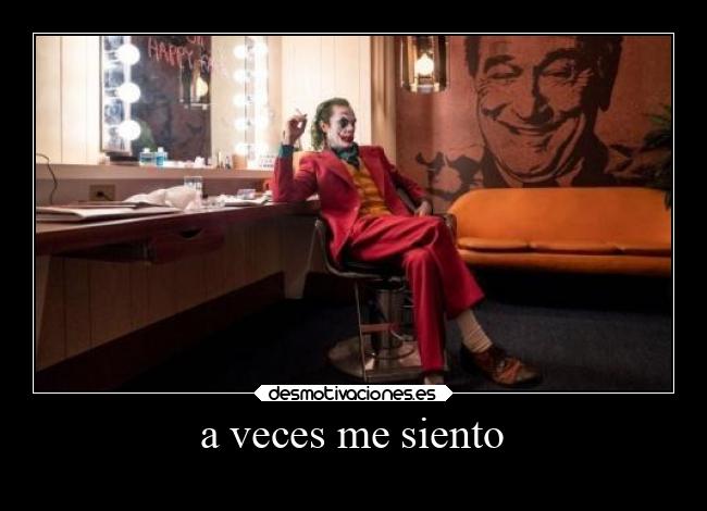 a veces me siento -