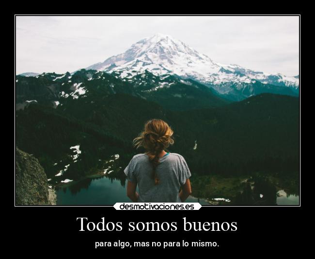 Todos somos buenos - 