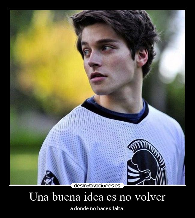 Una buena idea es no volver - 