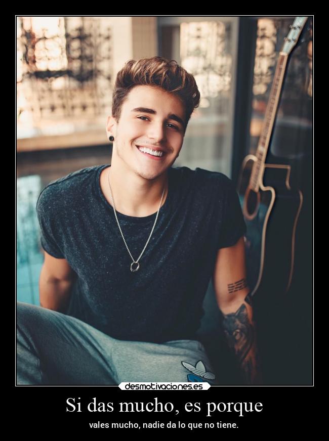 Si das mucho, es porque - 