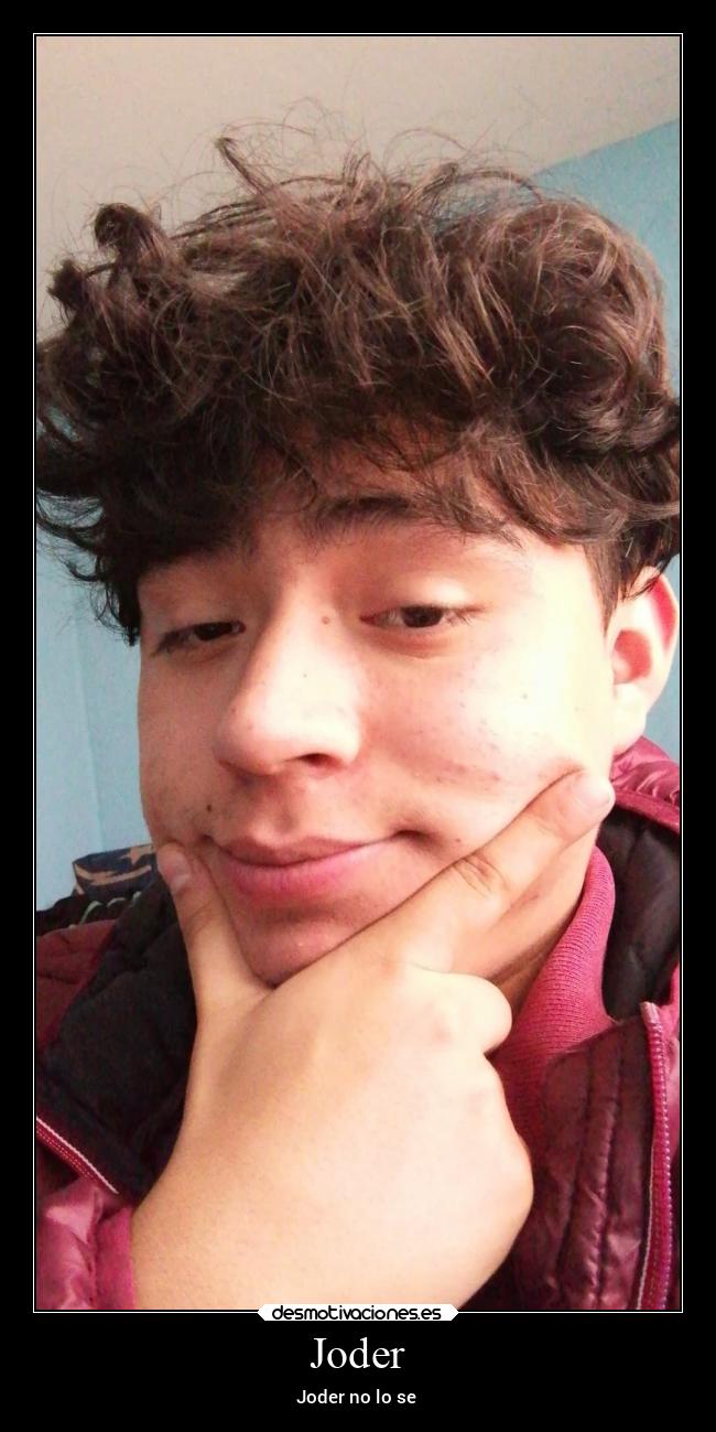 Joder - Joder no lo se