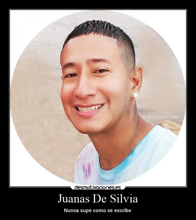 Juanas De Silvia - 