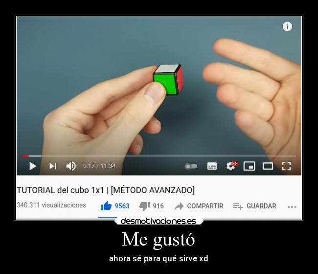 Me gustó - ahora sé para qué sirve xd