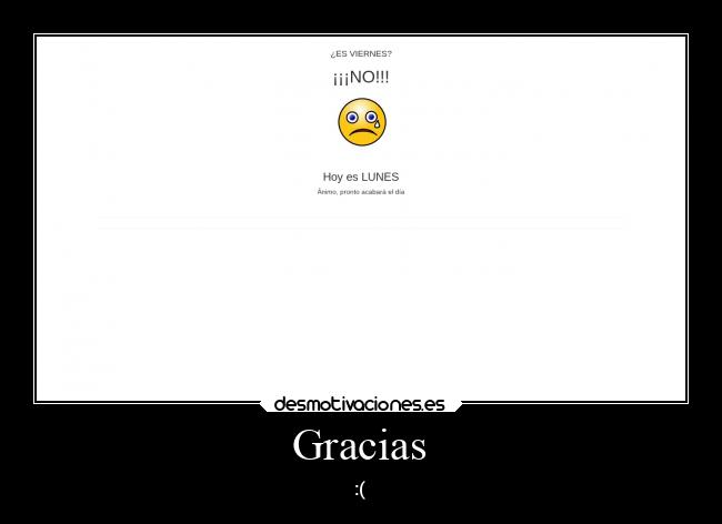 Gracias - :(