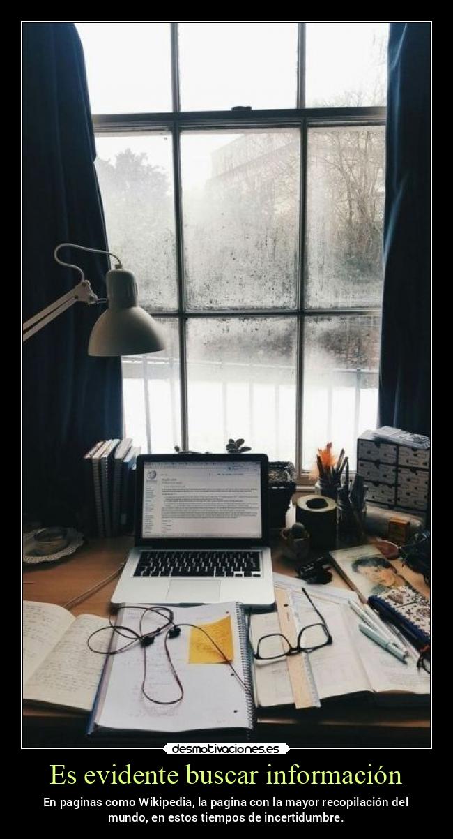 Es evidente buscar información -