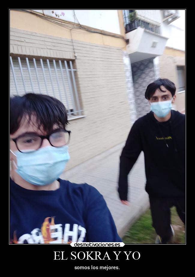 EL SOKRA Y YO - 