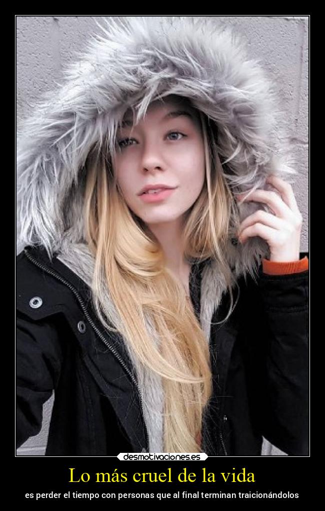 Lo más cruel de la vida - 