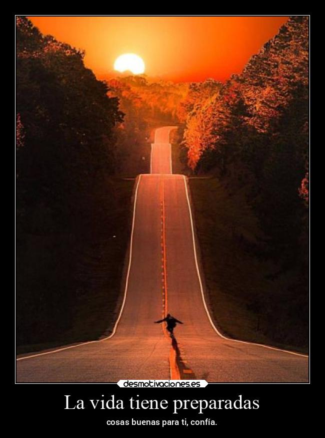 La vida tiene preparadas - 