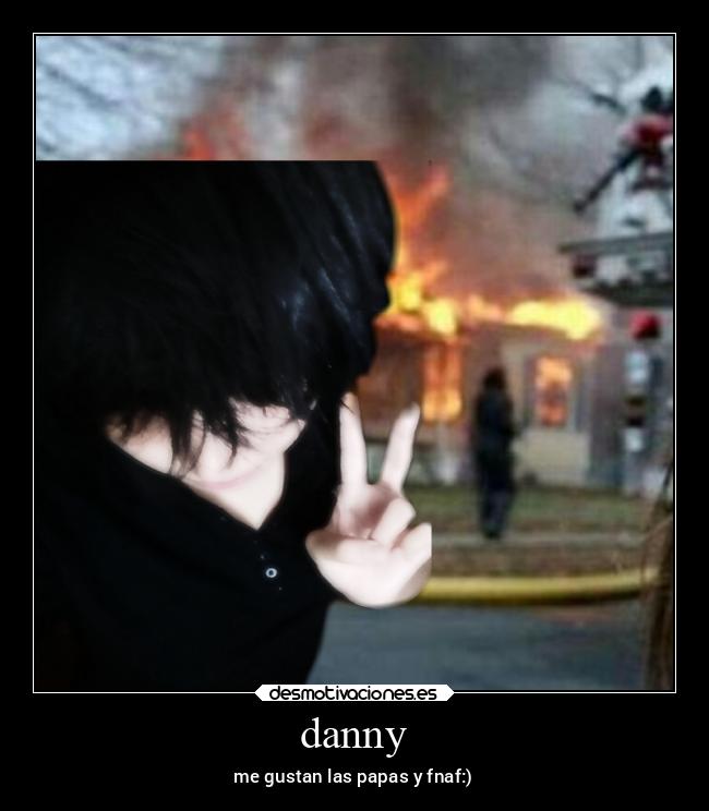 danny -