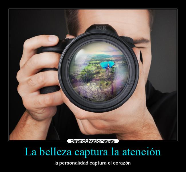 La belleza captura la atención - 