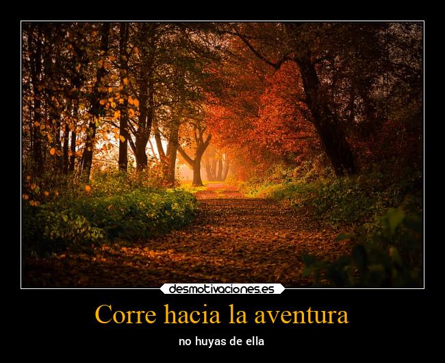 Corre hacia la aventura - 