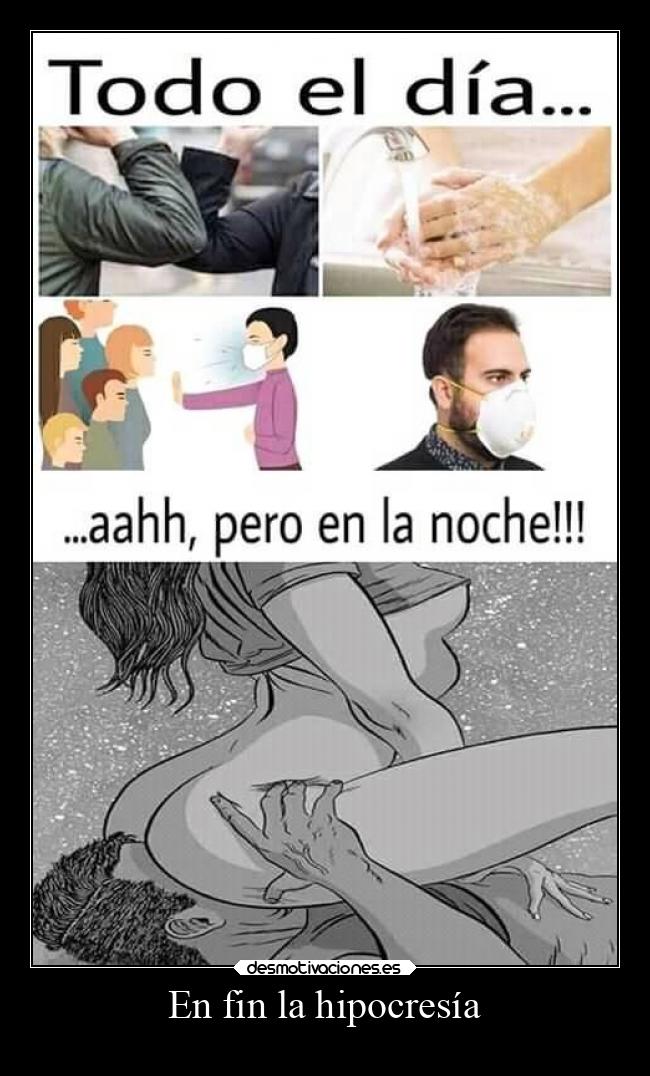 En fin la hipocresía - 