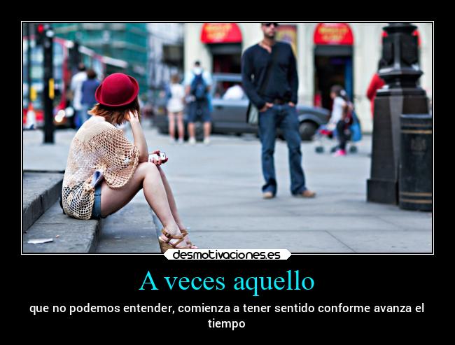 A veces aquello - 