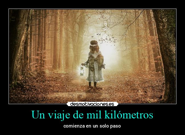 Un viaje de mil kilómetros - 
