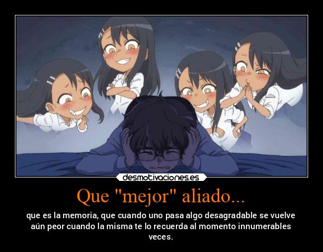 Que mejor aliado... -